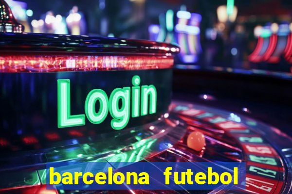 barcelona futebol play hd